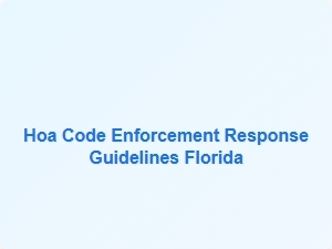 Florida Hoa Code Enforcement Response Procedures