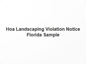 Hoa Landscaping Violation Notice Florida Sample